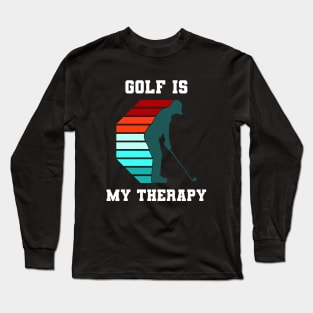 Golf Is My Therapy Long Sleeve T-Shirt